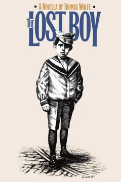 The Lost Boy. A Novella - Thomas Wolfe - купить и читать онлайн