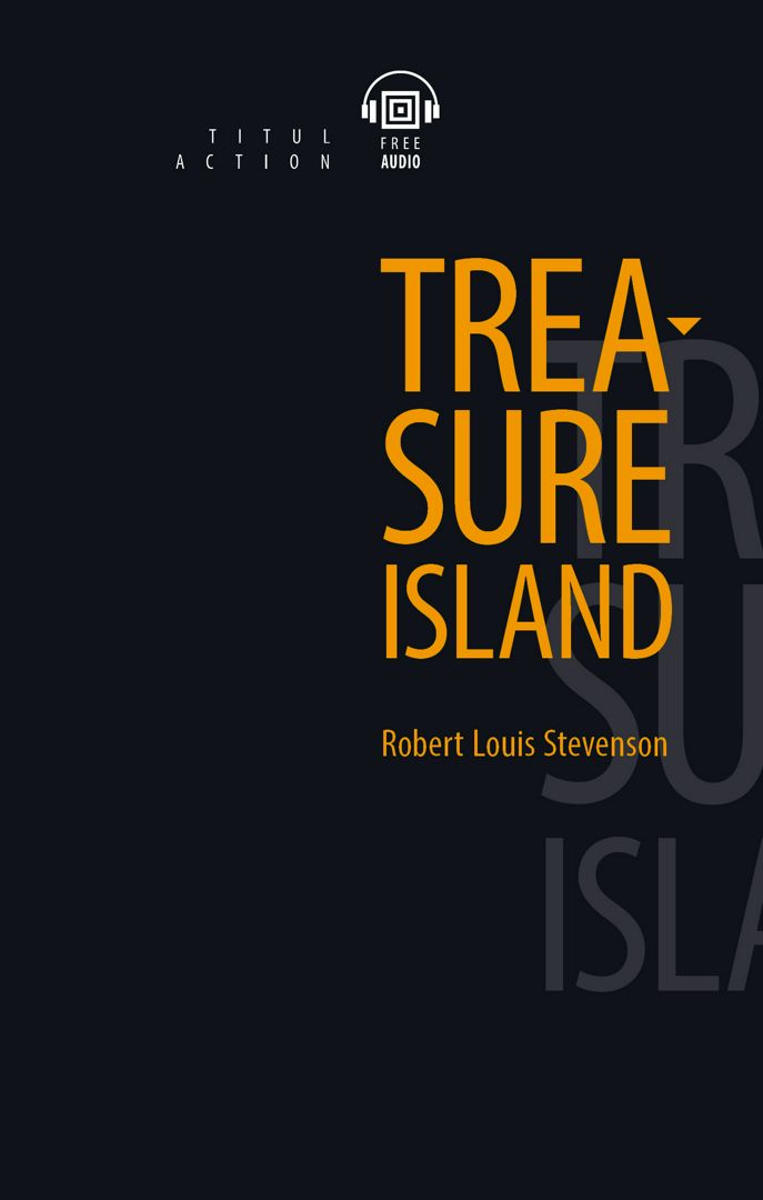 Электронная книга. Остров сокровищ / Treasure Island. Английский язык.