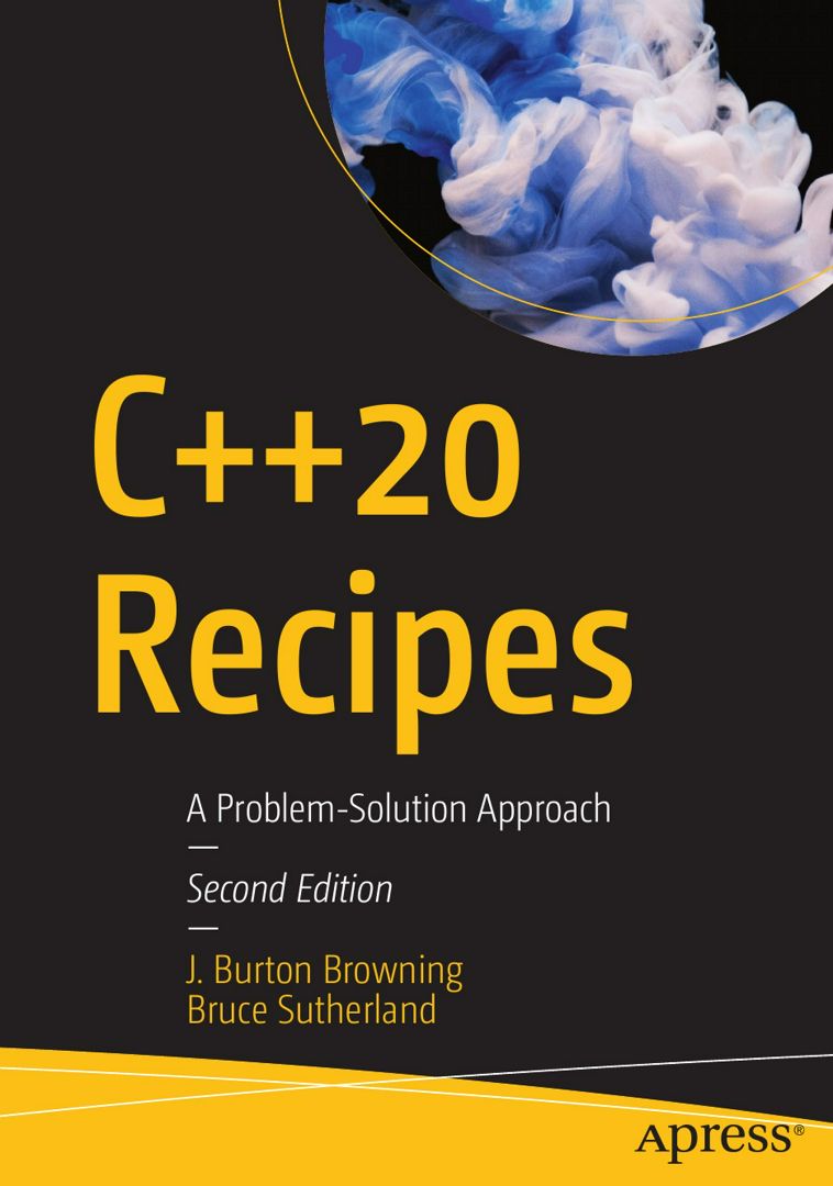 C++20 Recipes. A Problem-Solution Approach