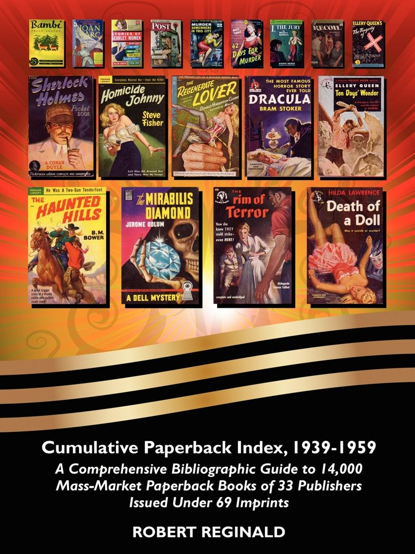 Cumulative Paperback Index, 1939-1959. A Comprehensive Bibliographic Guide to 14,000 Mass-Market ...