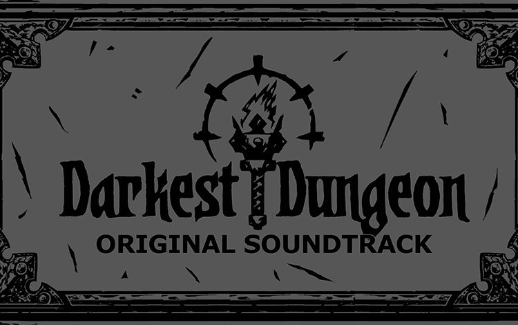 Darkest Dungeon Soundtrack