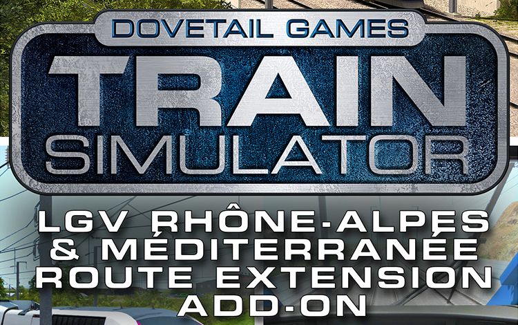 Train Simulator: LGV Rhône-Alpes & Méditerranée Route Extension Add-On