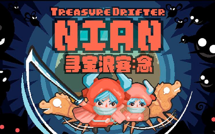 Treasure Drifter: Nian