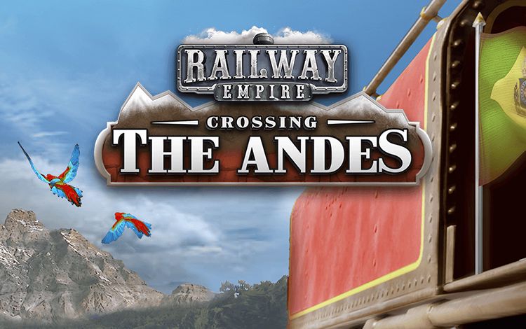 Railway Empire: Crossing the Andes