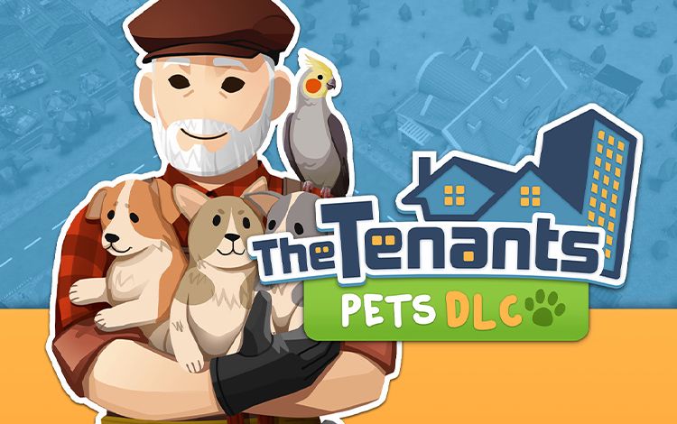 The Tenants - Pets DLC