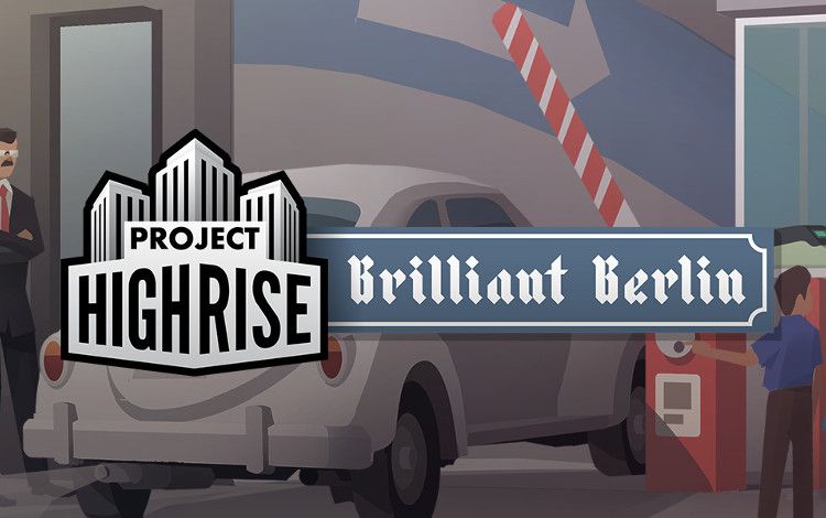 Project Highrise: Brilliant Berlin