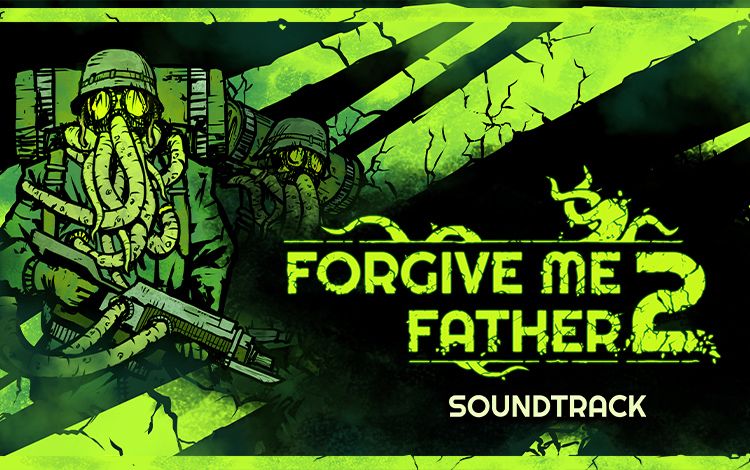 Forgive Me Father 2 Soundtrack