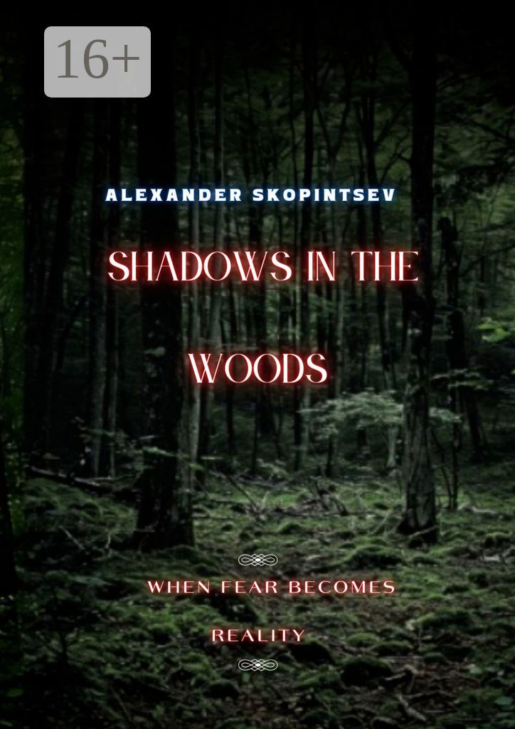 Shadows in the Woods