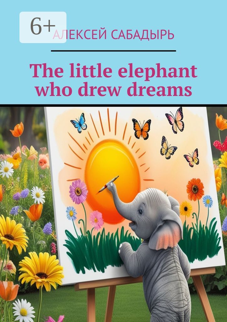 The little elephant who drew dreams