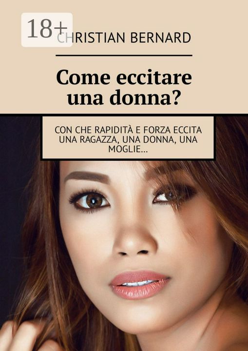 Come eccitare una donna?