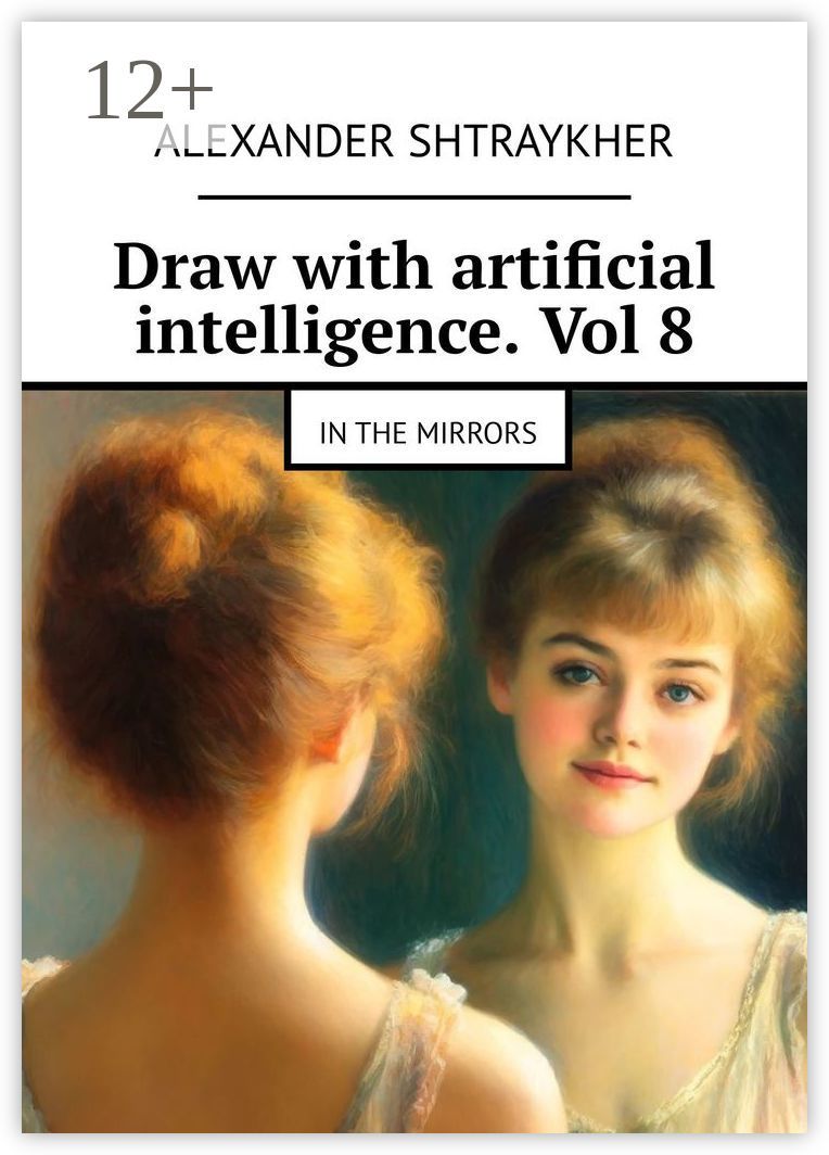 Draw with artificial intelligence. Vol 8
