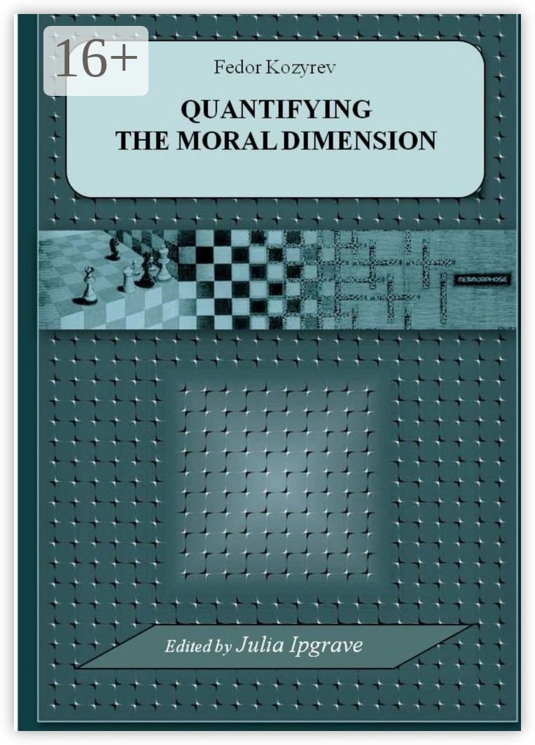 Quantifying the Moral Dimension