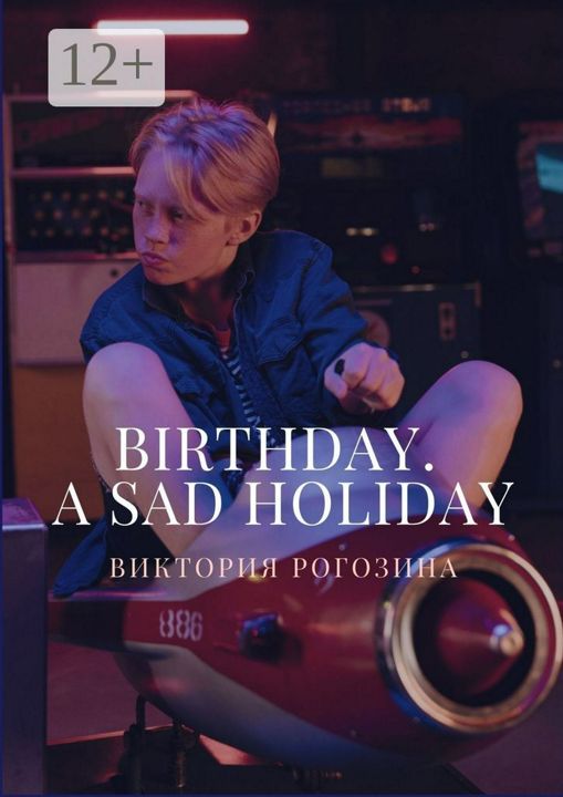 Birthday. A sad holiday