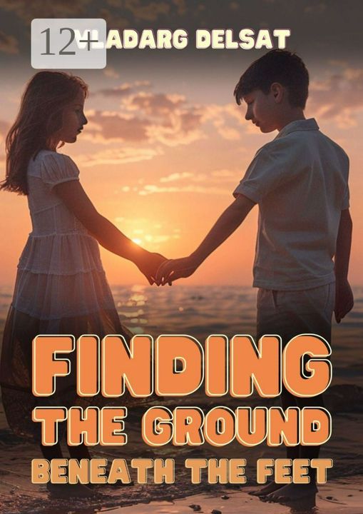 Finding the Ground Beneath the Feet