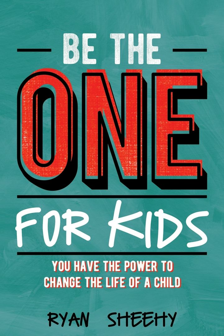 Be the One for Kids. You Have the Power to Change the Life of a Child