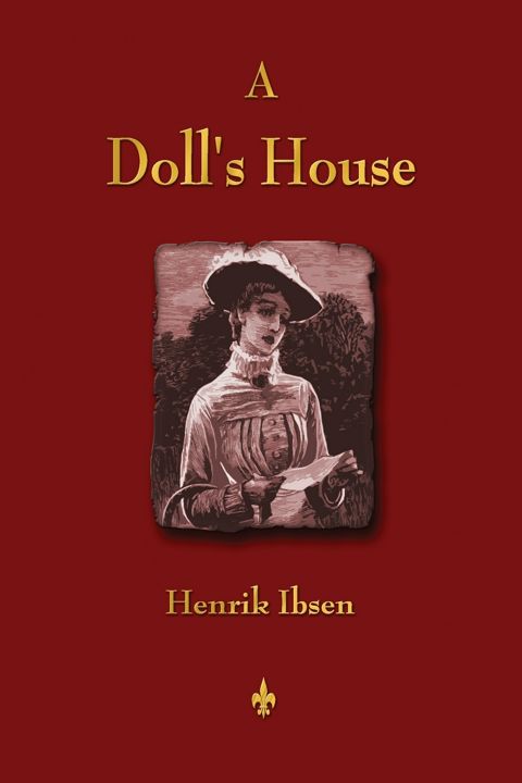 A Doll's House. Кукольный дом: на англ. яз.