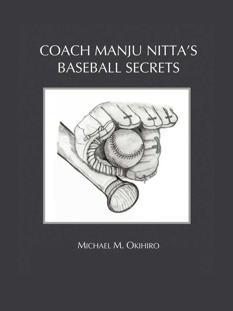 Coach Manju Nitta's Baseball Secrets