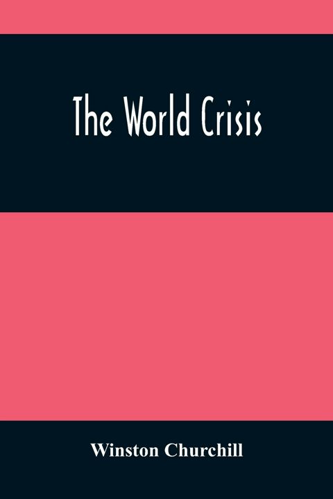 The World Crisis