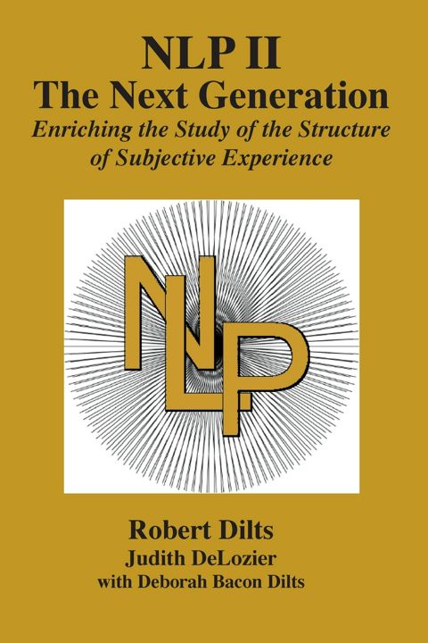 NLP II. The Next Generation: Enriching the Study of the Structure of Subjective Experience