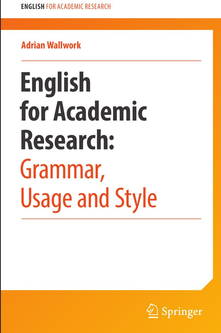 English for Academic Research. Grammar, Usage and Style