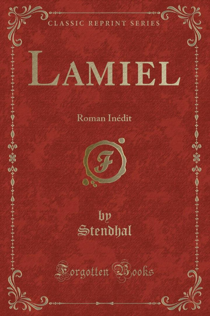 Lamiel. Roman Inédit (Classic Reprint)