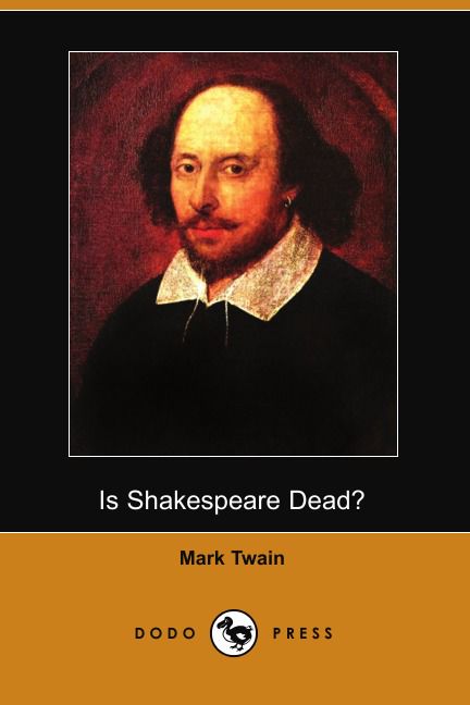 Is Shakespeare Dead? (Dodo Press)