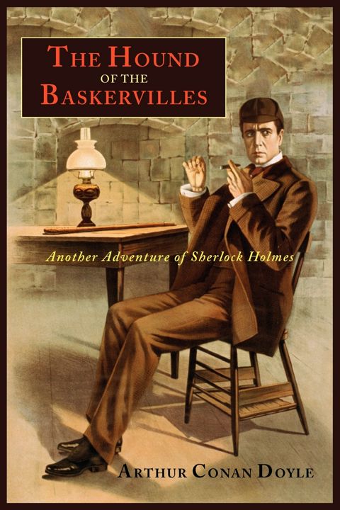 The Hound of the Baskervilles. Another Adventure of Sherlock Holmes