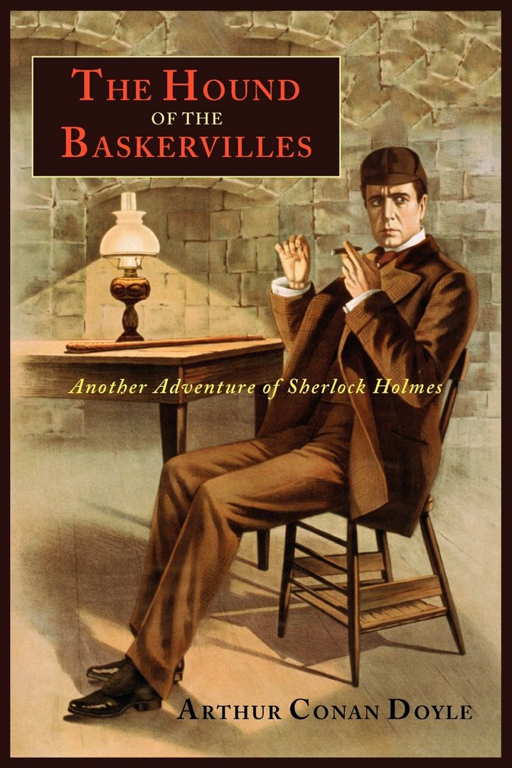 The Hound of the Baskervilles. Another Adventure of Sherlock Holmes