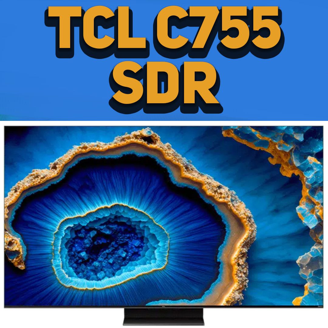 Настройки SDR - TCL C755