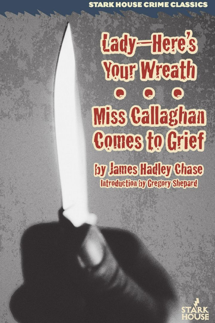 Lady--Here's Your Wreath / Miss Callaghan Comes to Grief