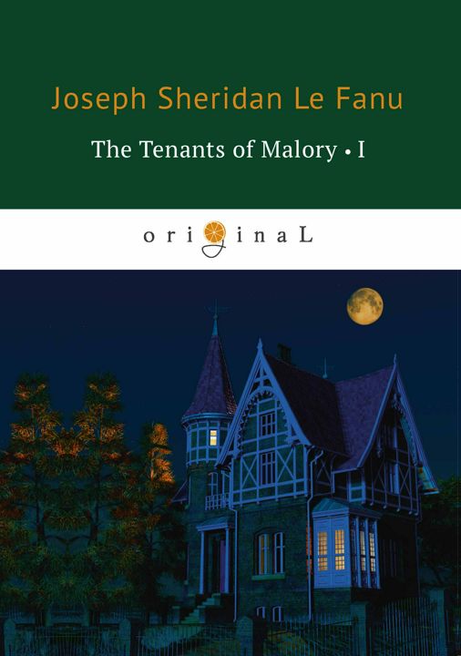 The Tenants of Malory I