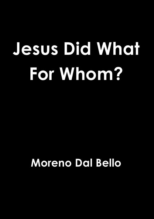 Jesus Did What For Whom?