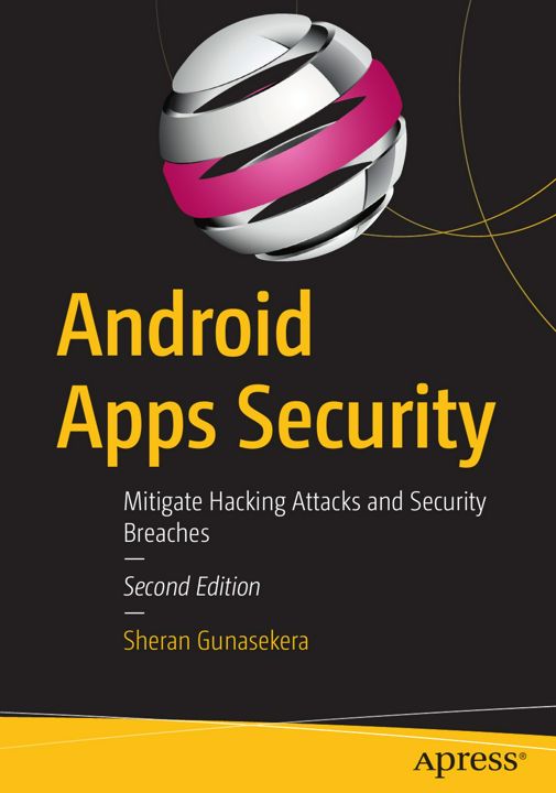 Android Apps Security. Безопасность Android-приложений: на англ. яз. - Sheran Gunasekera - купить и читать онлайн электронную книгу на Wildberries Цифровой | 140615