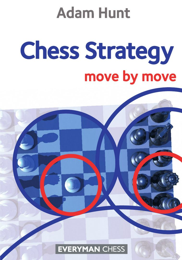 Chess Strategy. Move by Move