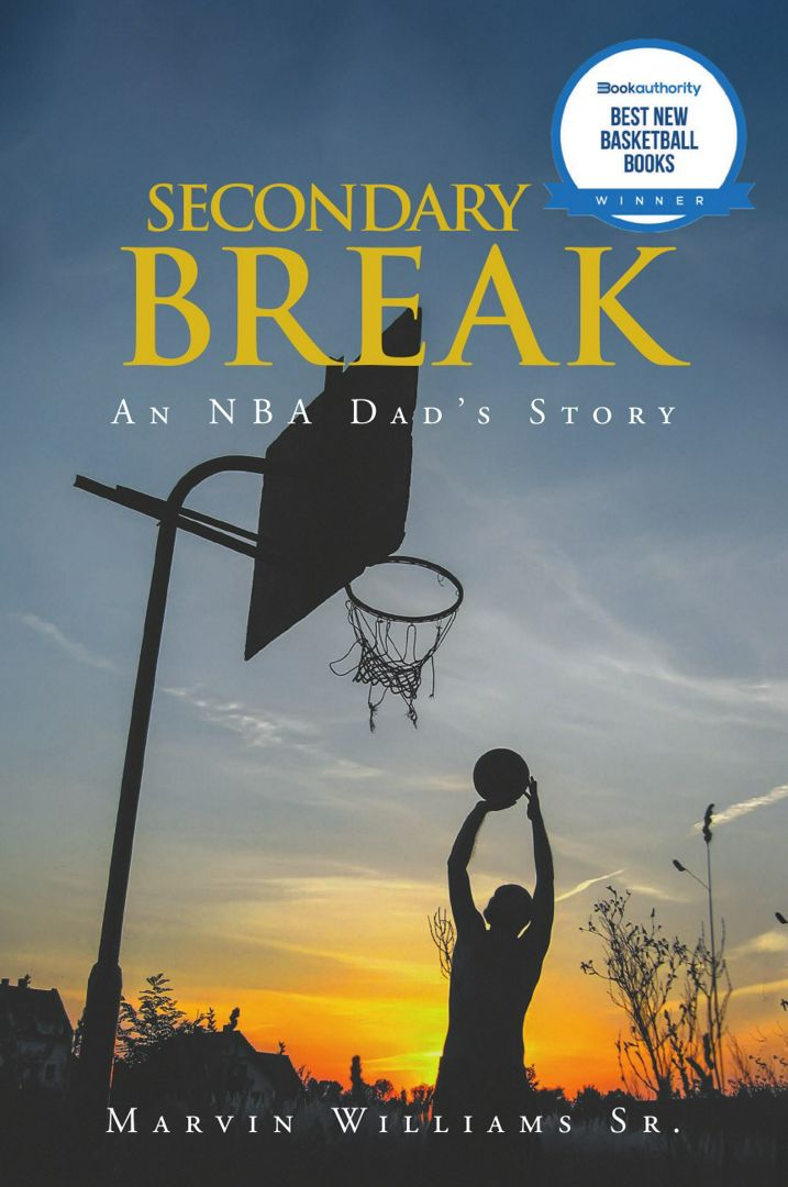 Secondary Break. An NBA Dad's Story