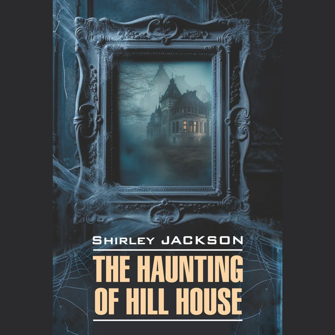 The Haunting of Hill House. Призрак дома на холме