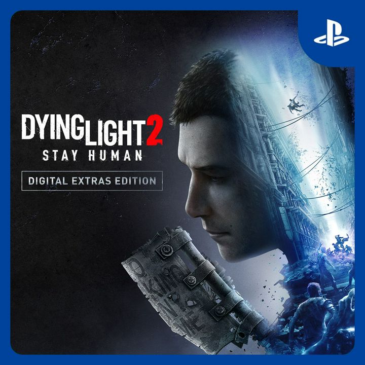 Dying Light 2 Stay Human - Digital Extras Edition | PS4 & PS5