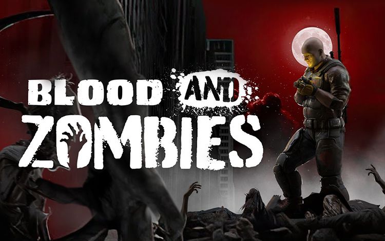 Blood And Zombies