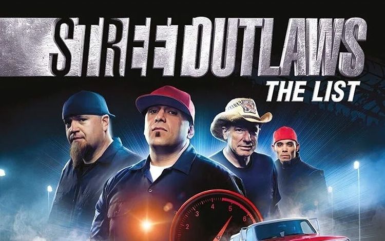 Street Outlaws The List