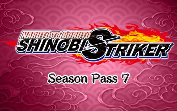 Naruto to Boruto: Shinobi Striker Season Pass 7