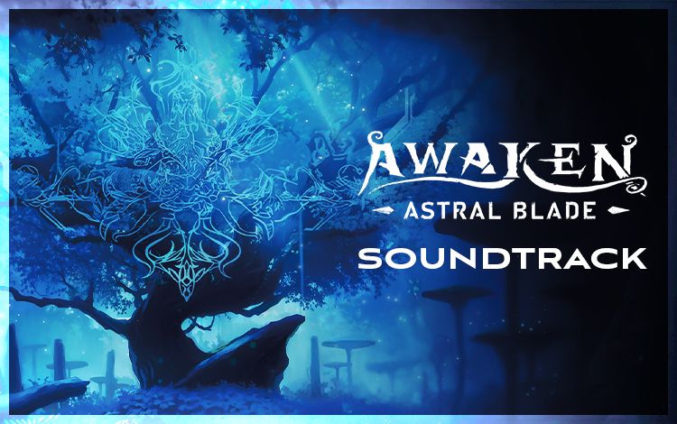 AWAKEN – Astral Blade Soundtrack