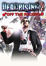 Dead Rising 2 : Off The Record