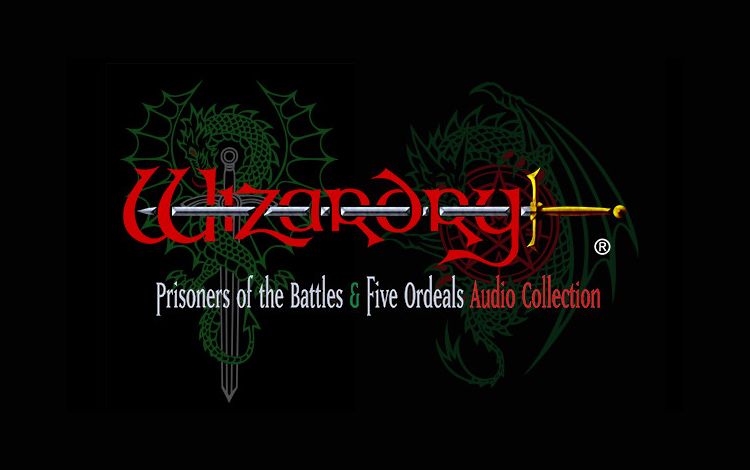 Wizardry: Prisoners of the Battles & The Five Ordeals Audio Collection