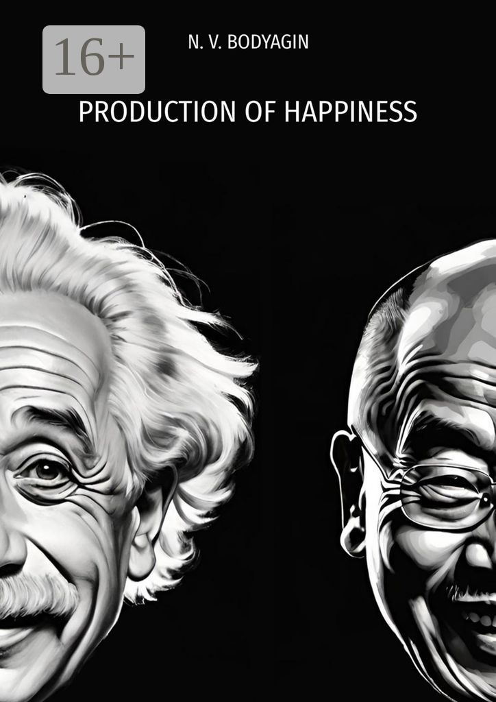 Production of Happiness