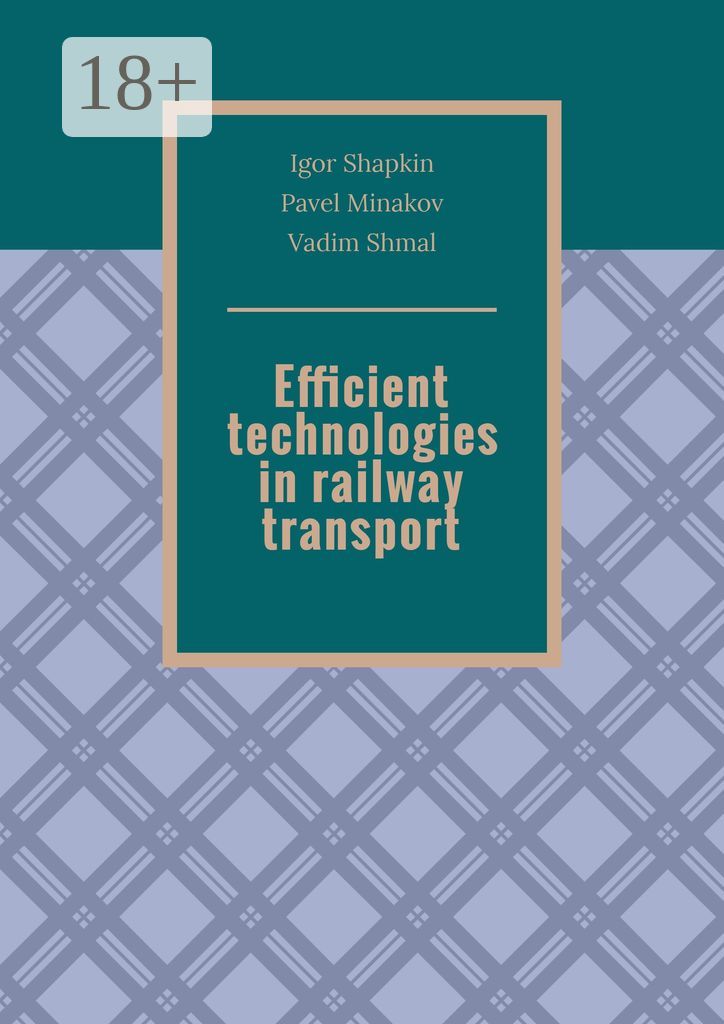 Efficient technologies in railway transport