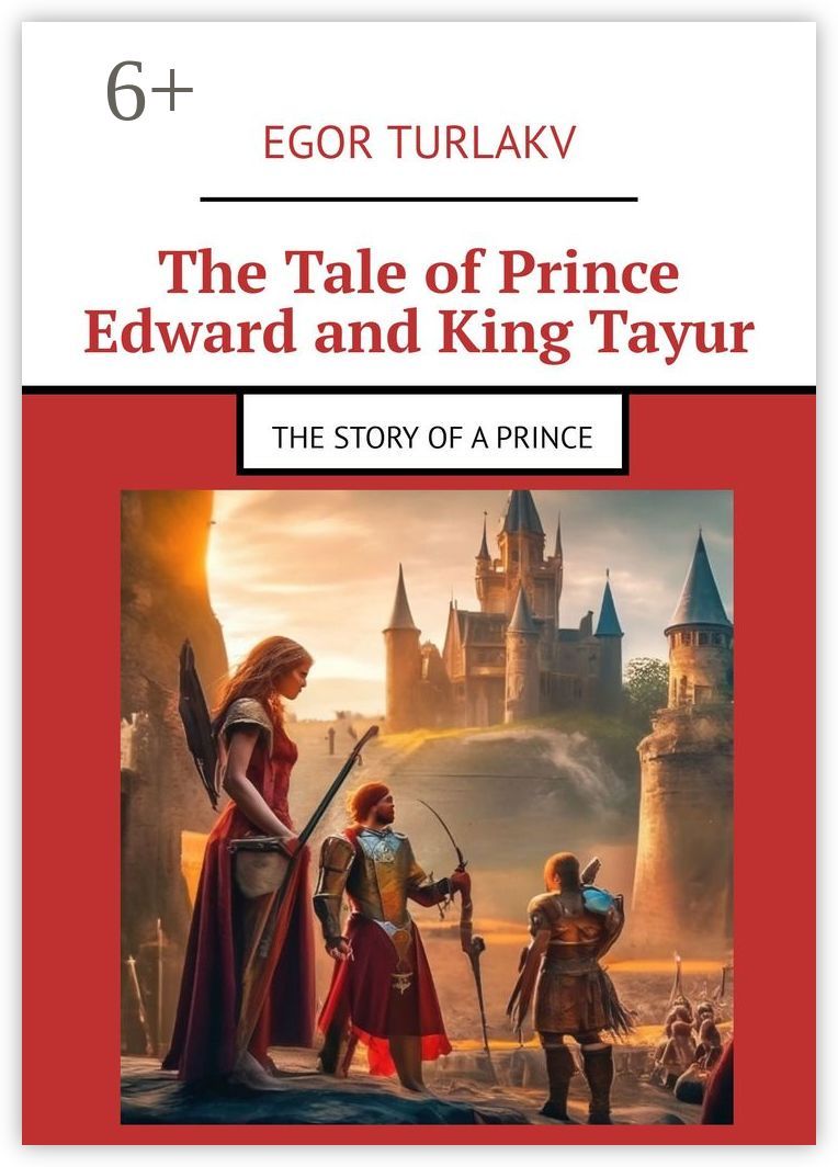 The Tale of Prince Edward and King Tayur
