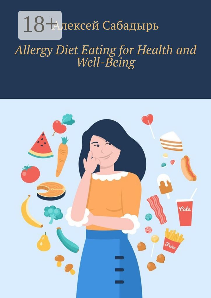 Allergy Diet Eating for Health and Well-Being