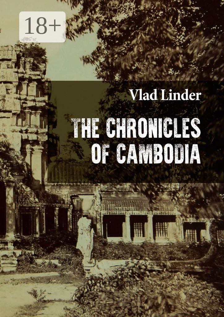 The Chronicles of Cambodia