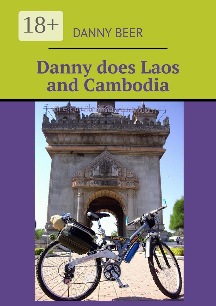 Danny does Laos and Cambodia