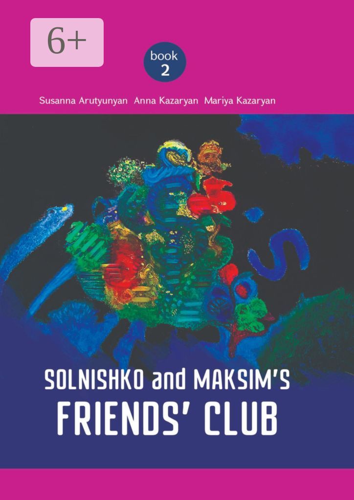 Solnishko and Maksim's Friends' Club